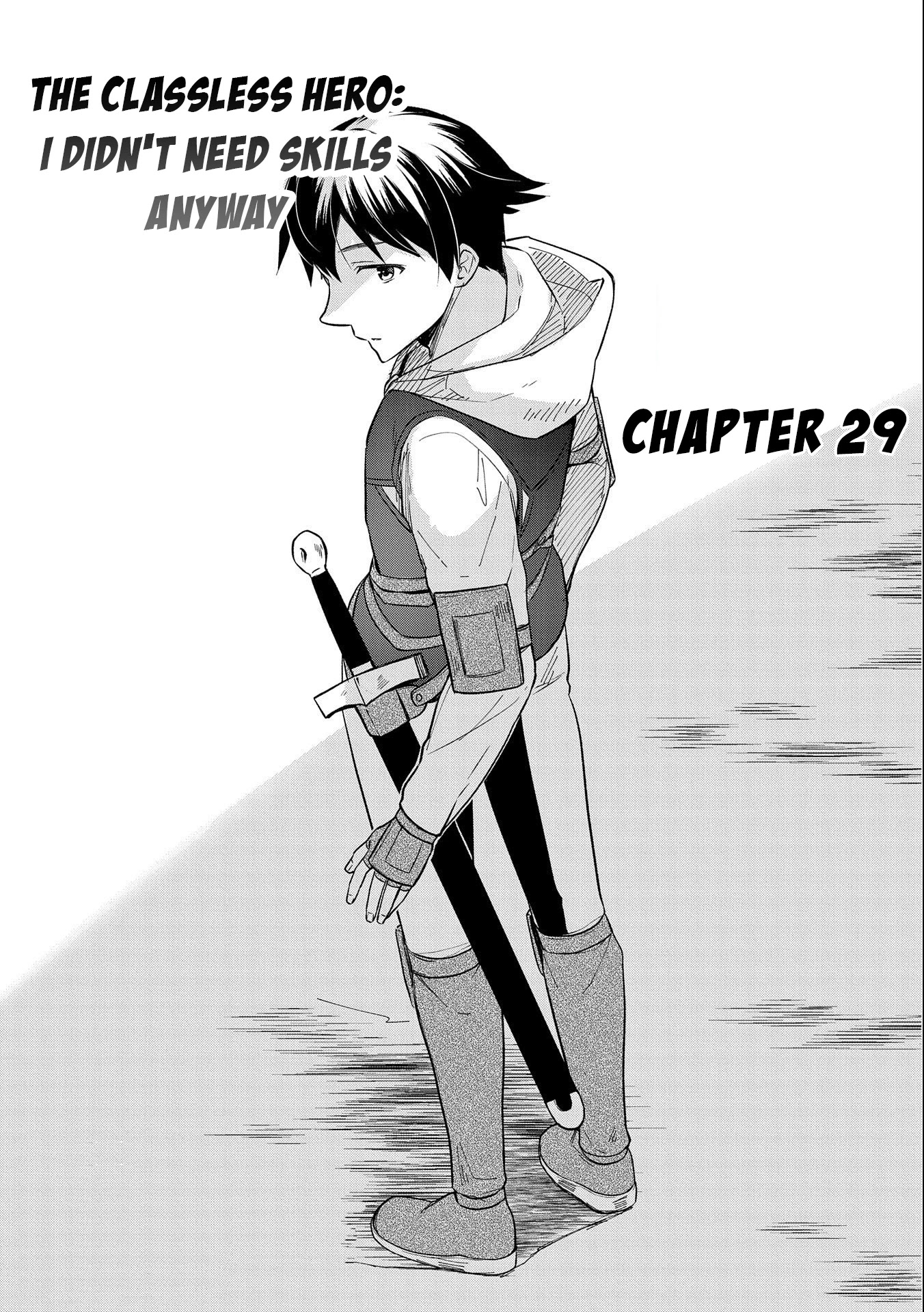 The Hero Who Has No Class: I Don’t Need Any Skills, It’s Okay Chapter 29 - Page 2