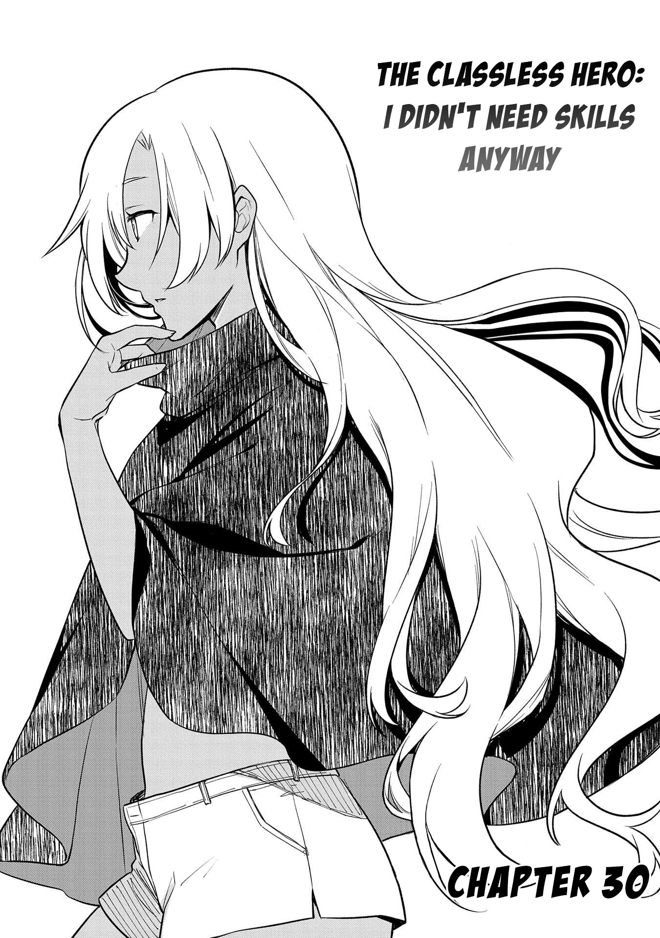 The Hero Who Has No Class: I Don’t Need Any Skills, It’s Okay Chapter 30 - Page 2