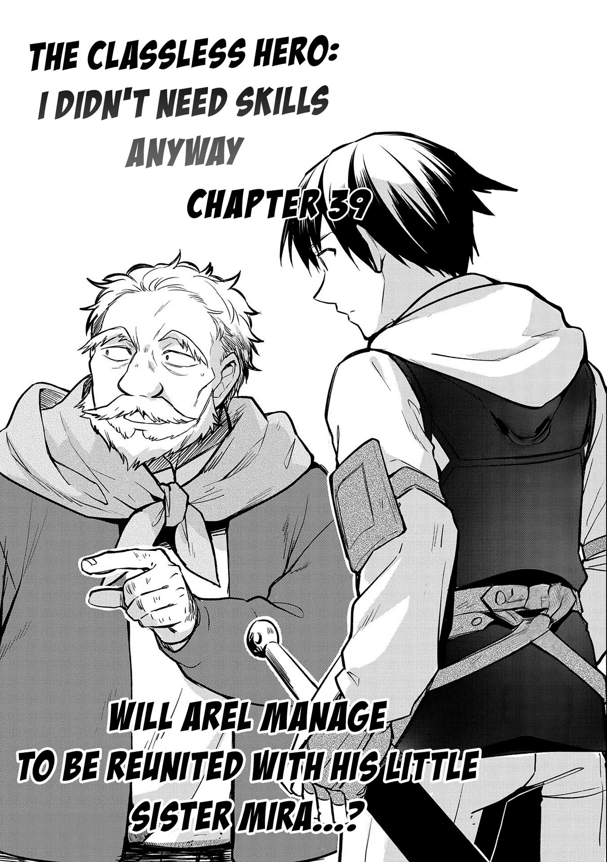 The Hero Who Has No Class: I Don’t Need Any Skills, It’s Okay Chapter 39 - Page 2