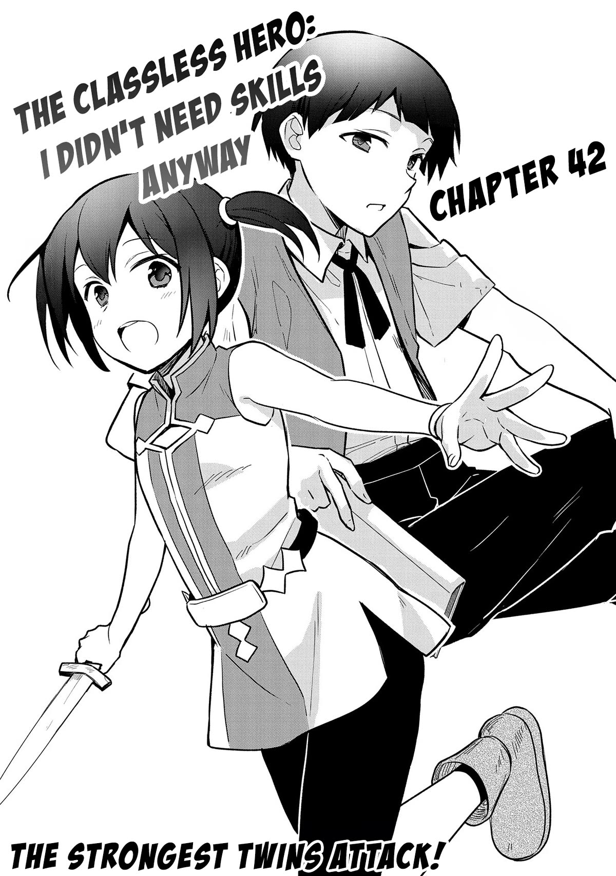 The Hero Who Has No Class: I Don’t Need Any Skills, It’s Okay Chapter 42 - Page 2