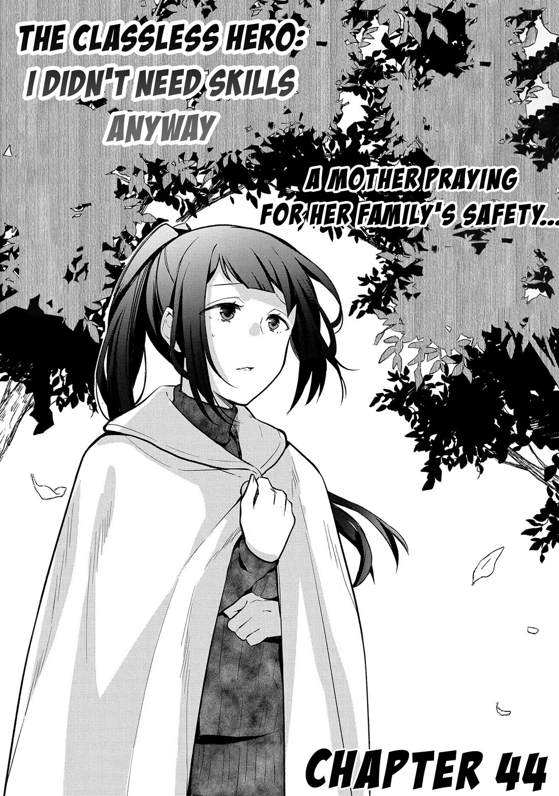 The Hero Who Has No Class: I Don’t Need Any Skills, It’s Okay Chapter 44 - Page 2