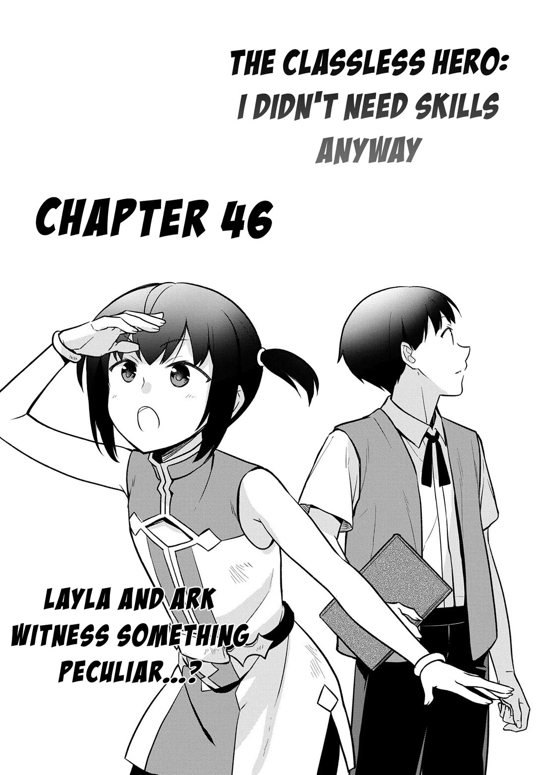 The Hero Who Has No Class: I Don’t Need Any Skills, It’s Okay Chapter 46 - Page 2