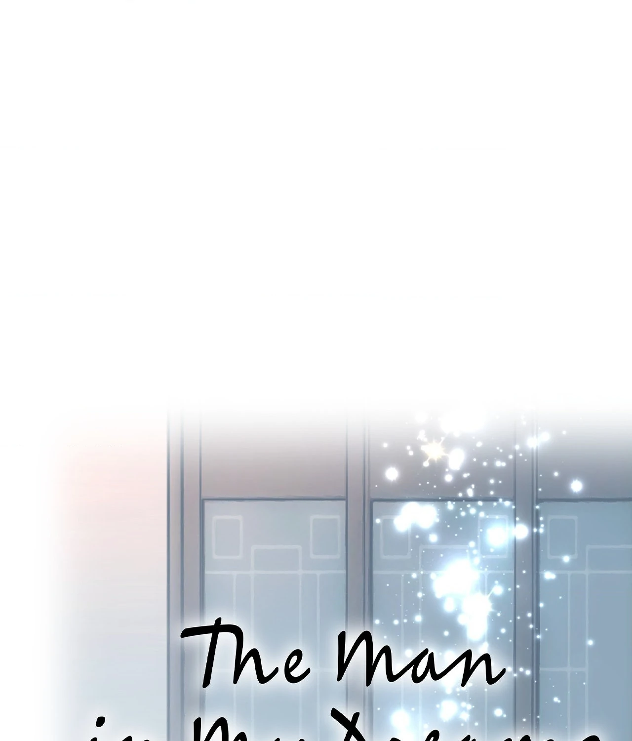 The Man in My Dreams Chapter 15 - Page 8