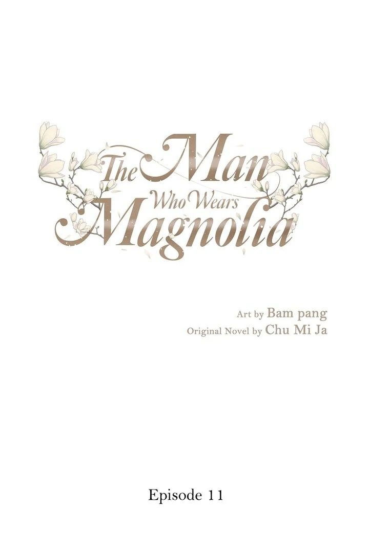 The Man Who Wears Magnolia Chapter 11 - Page 1