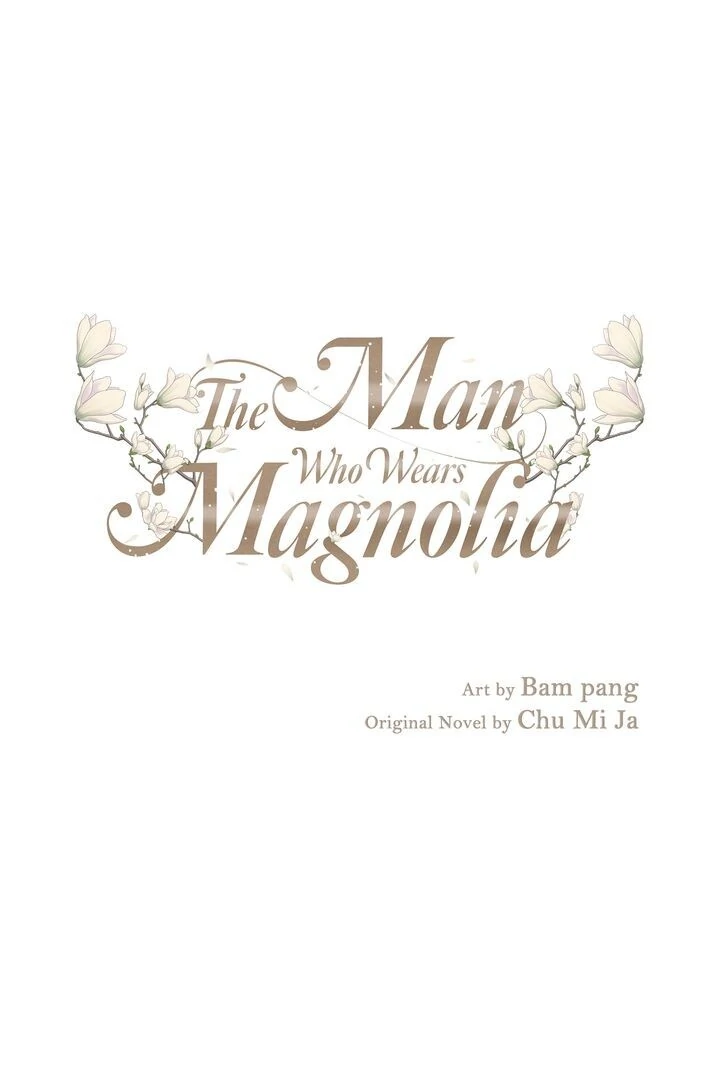The Man Who Wears Magnolia Chapter 12 - Page 1