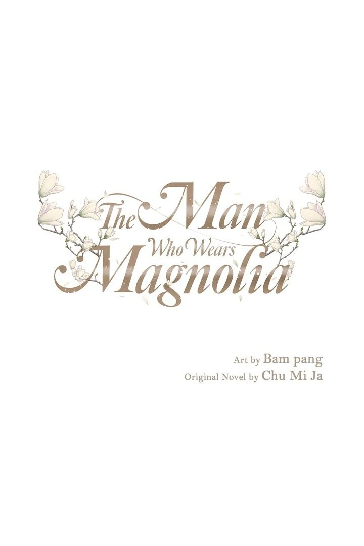 The Man Who Wears Magnolia Chapter 13 - Page 1