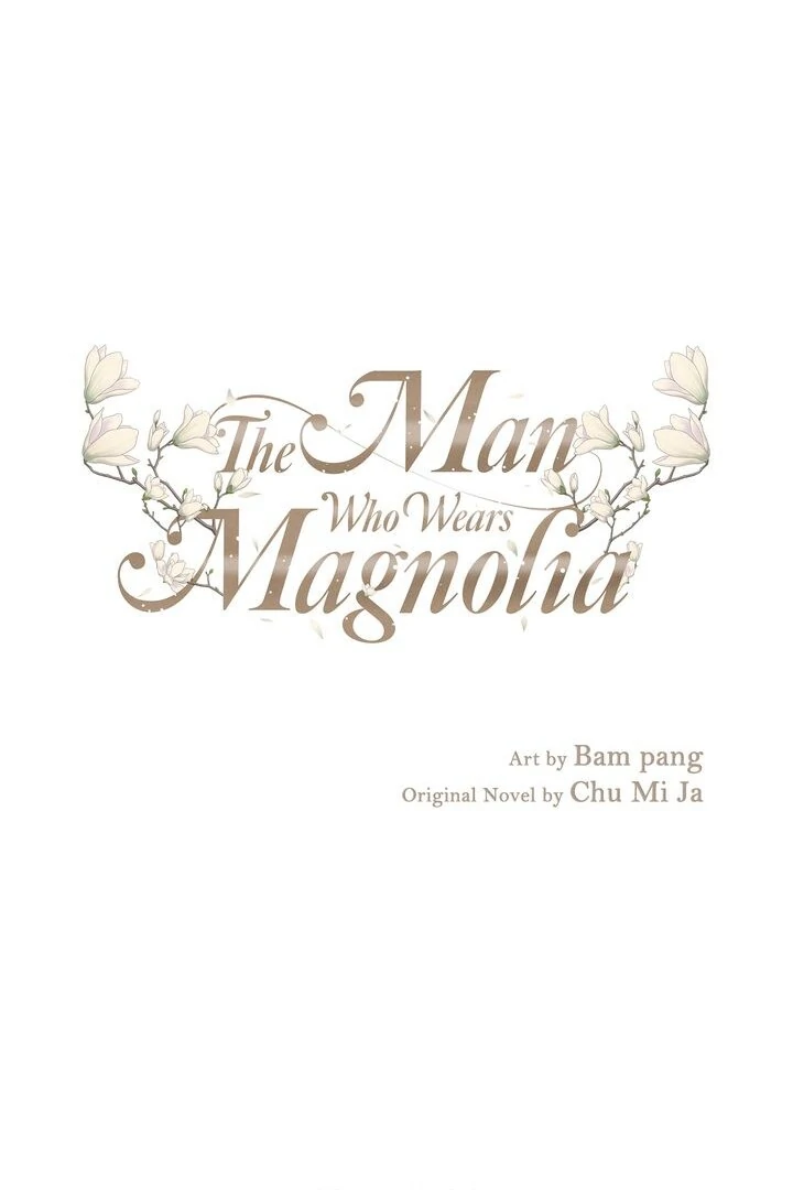 The Man Who Wears Magnolia Chapter 18 - Page 1