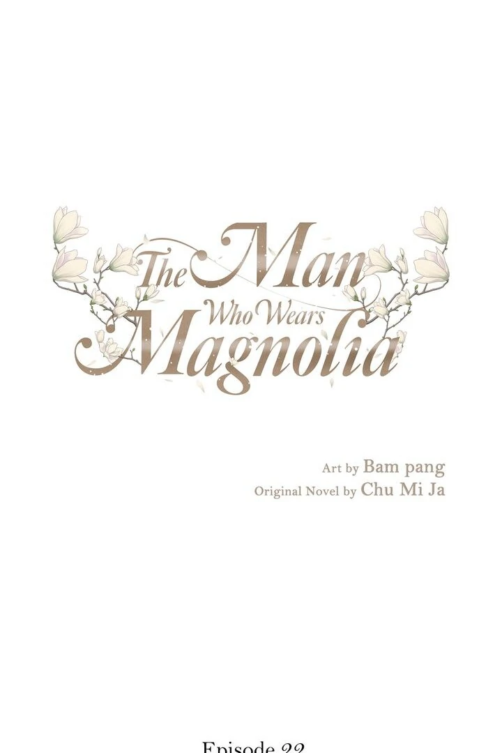 The Man Who Wears Magnolia Chapter 22 - Page 1