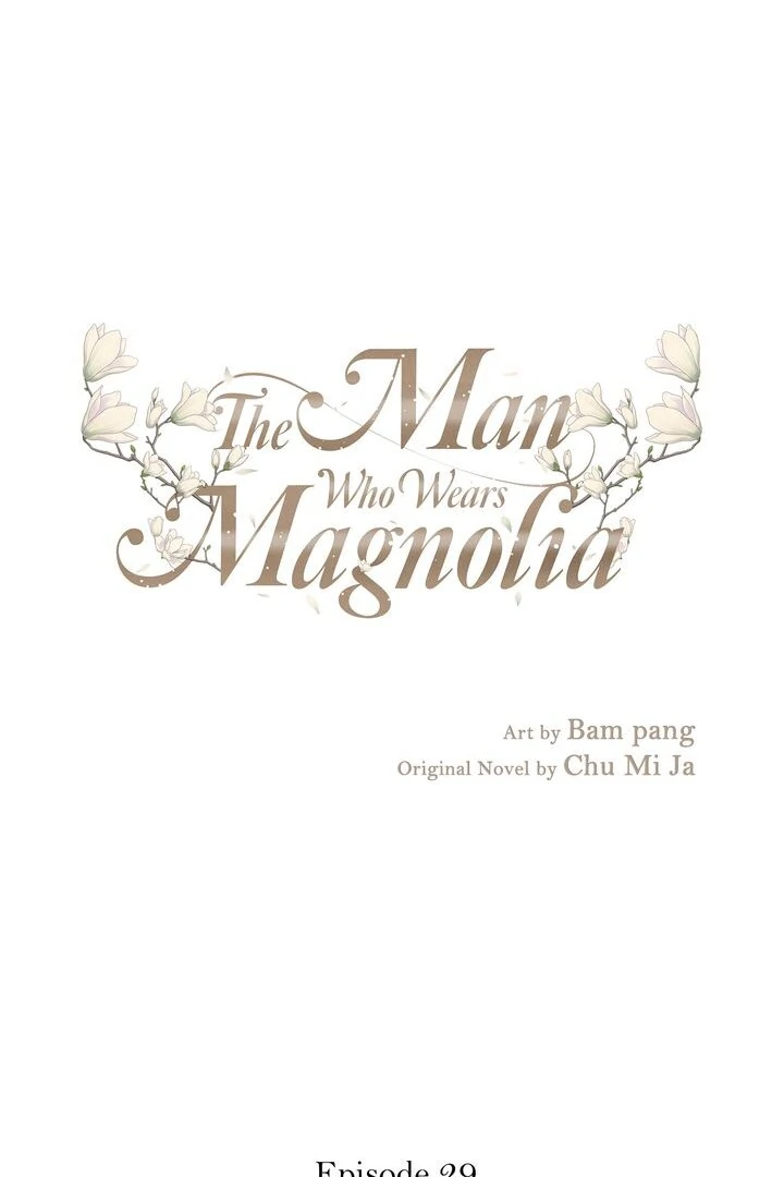 The Man Who Wears Magnolia Chapter 29 - Page 1