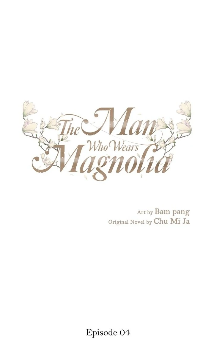 The Man Who Wears Magnolia Chapter 4 - Page 1