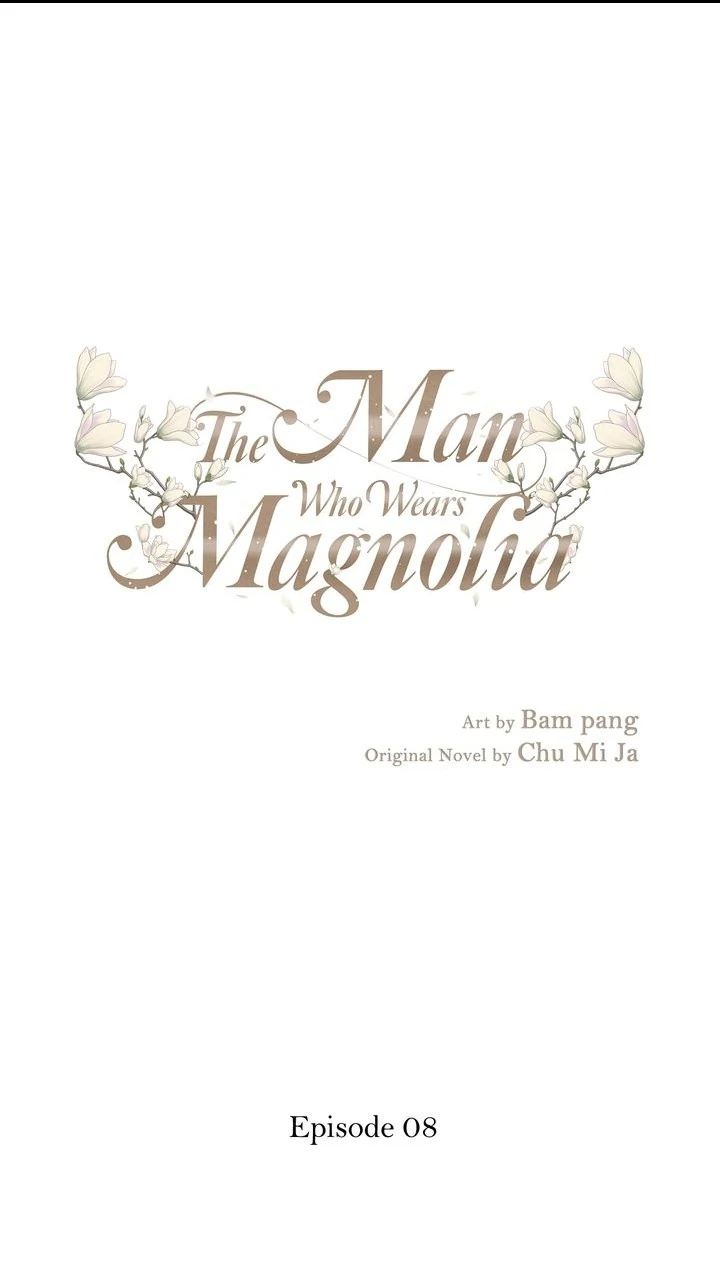 The Man Who Wears Magnolia Chapter 8 - Page 1