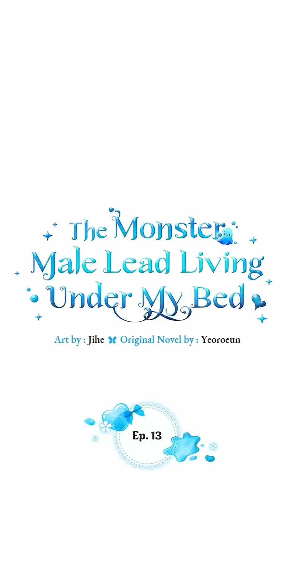The Monster Male Lead Living Under My Bed Chapter 13 - Page 0