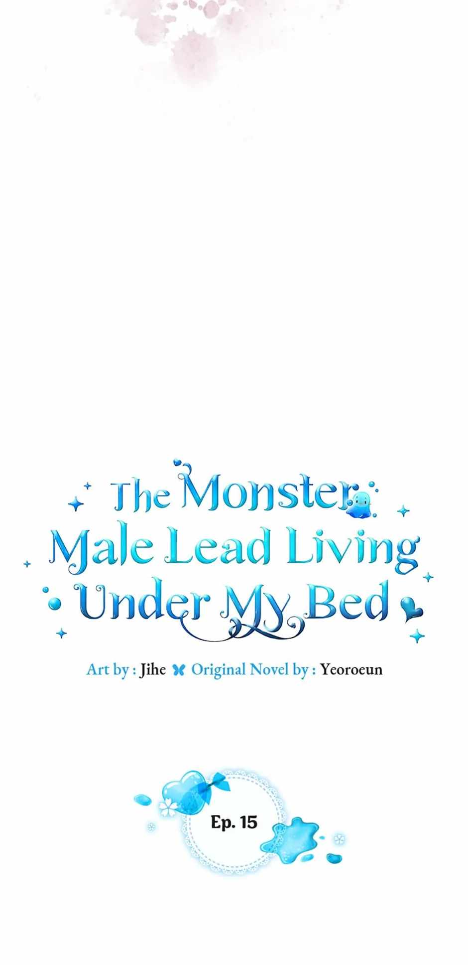 The Monster Male Lead Living Under My Bed Chapter 15 - Page 16