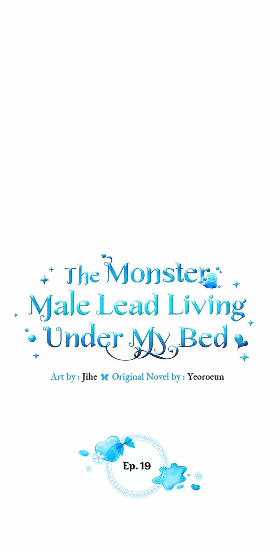 The Monster Male Lead Living Under My Bed Chapter 19 - Page 0