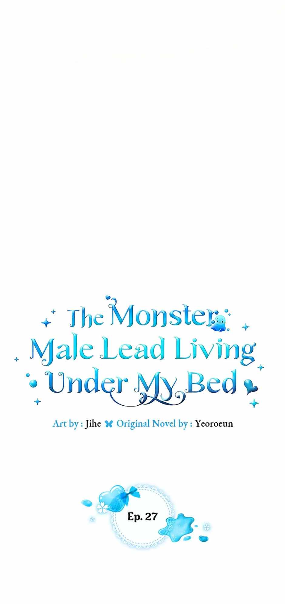 The Monster Male Lead Living Under My Bed Chapter 27 - Page 6
