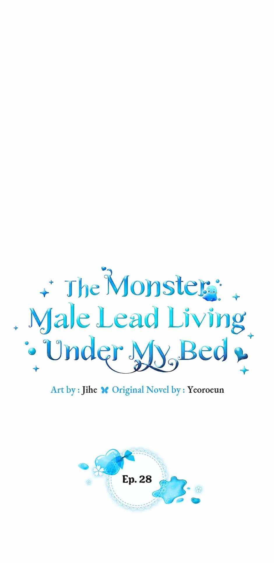The Monster Male Lead Living Under My Bed Chapter 28 - Page 13