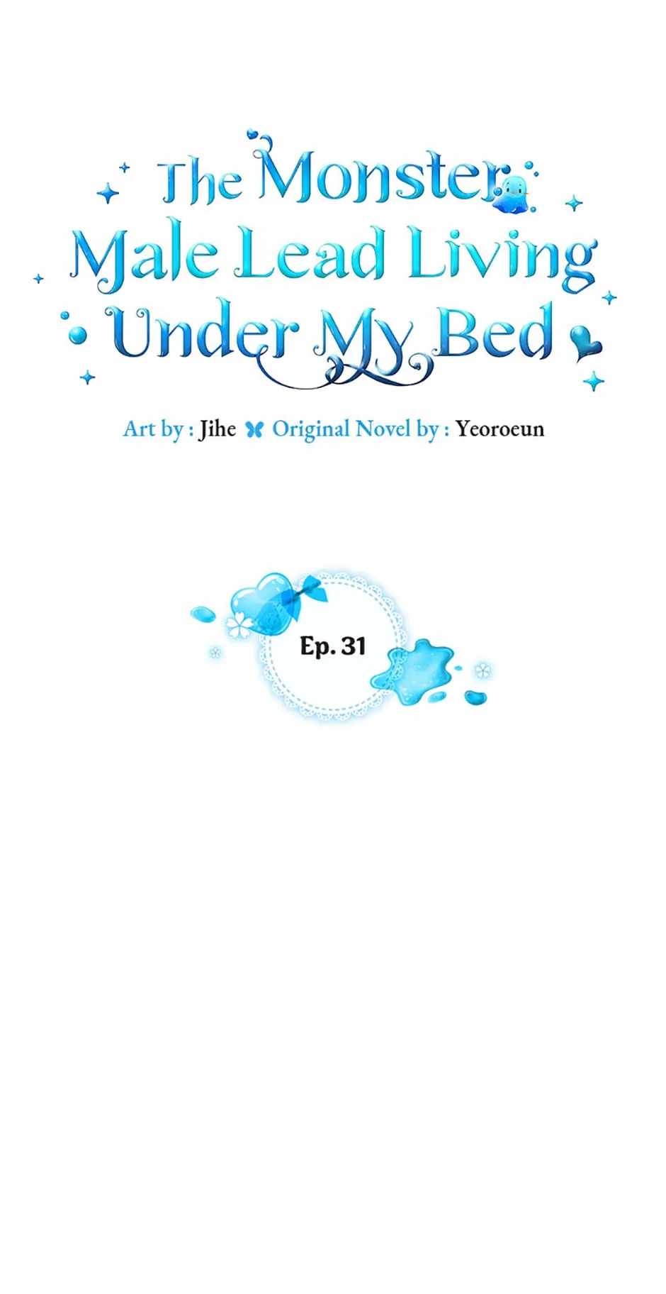 The Monster Male Lead Living Under My Bed Chapter 31 - Page 0