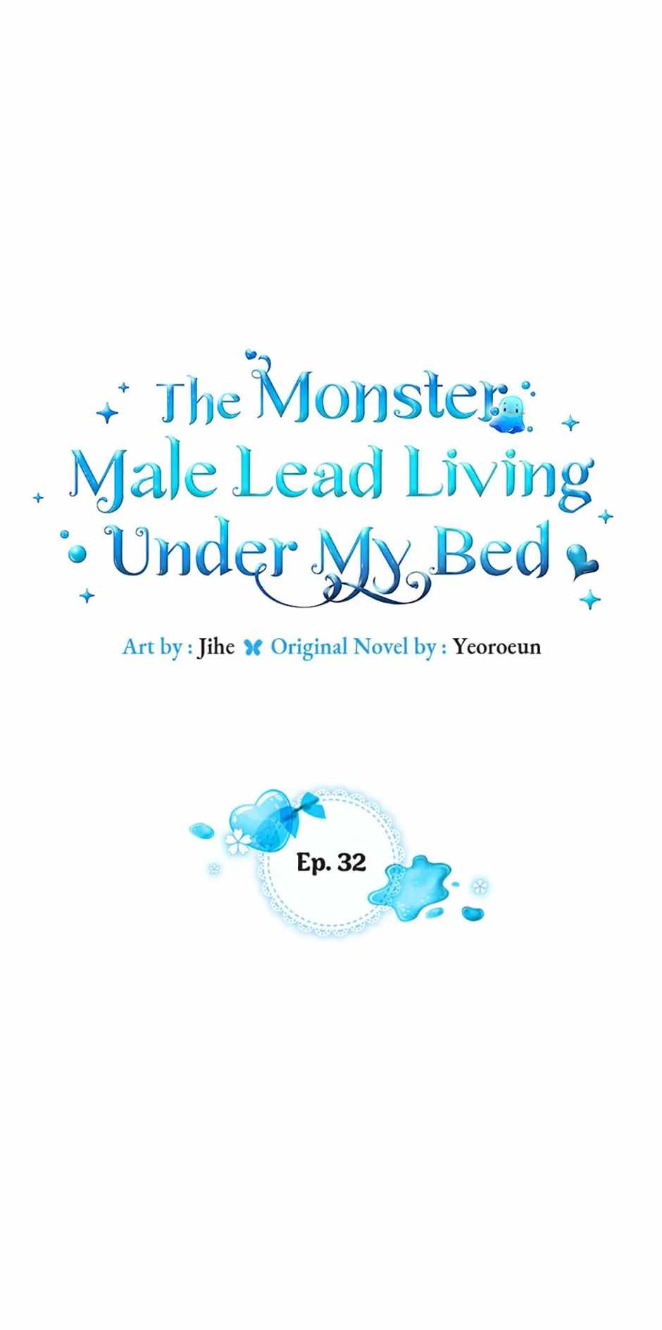 The Monster Male Lead Living Under My Bed Chapter 32 - Page 0