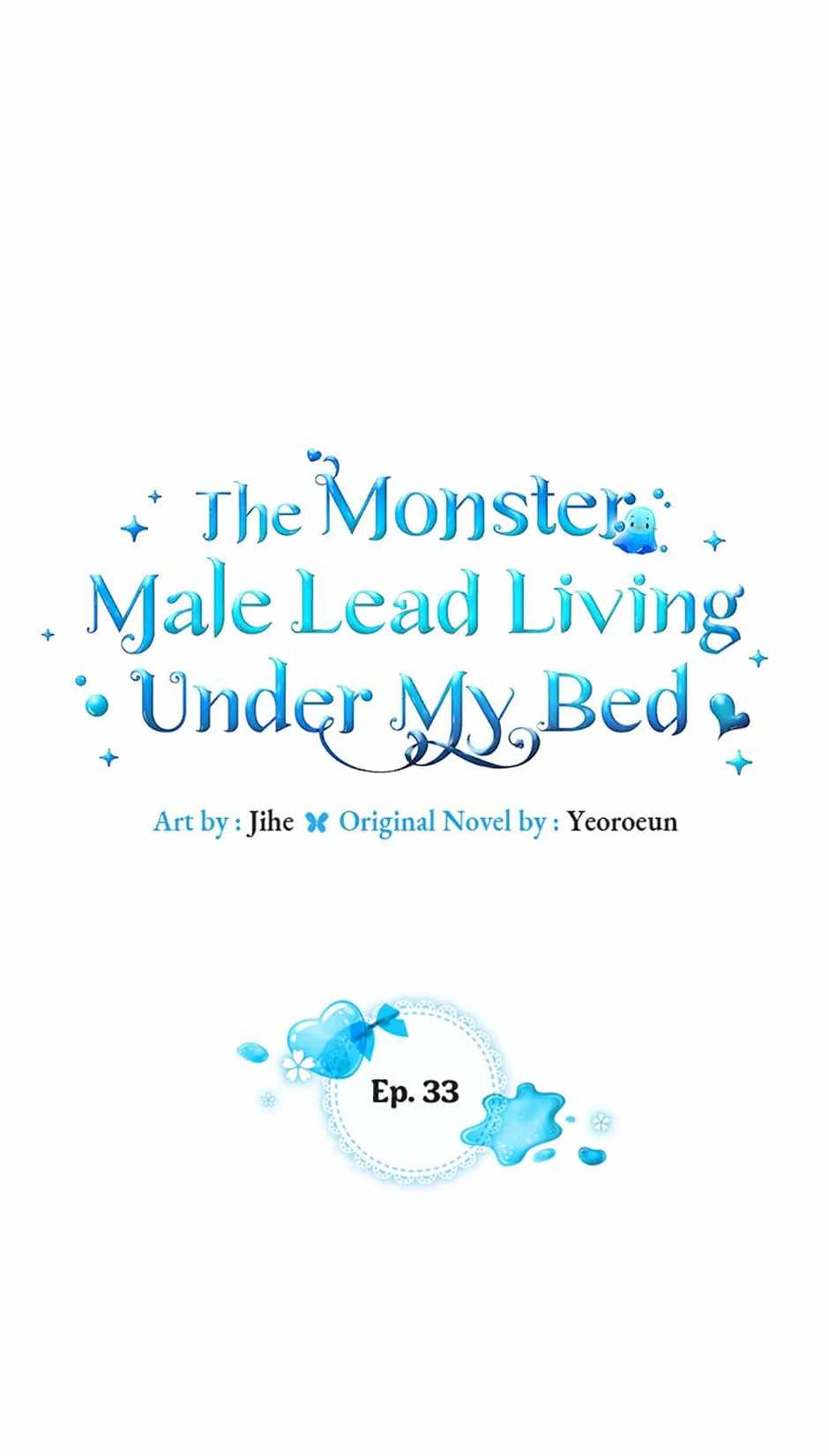 The Monster Male Lead Living Under My Bed Chapter 33 - Page 3