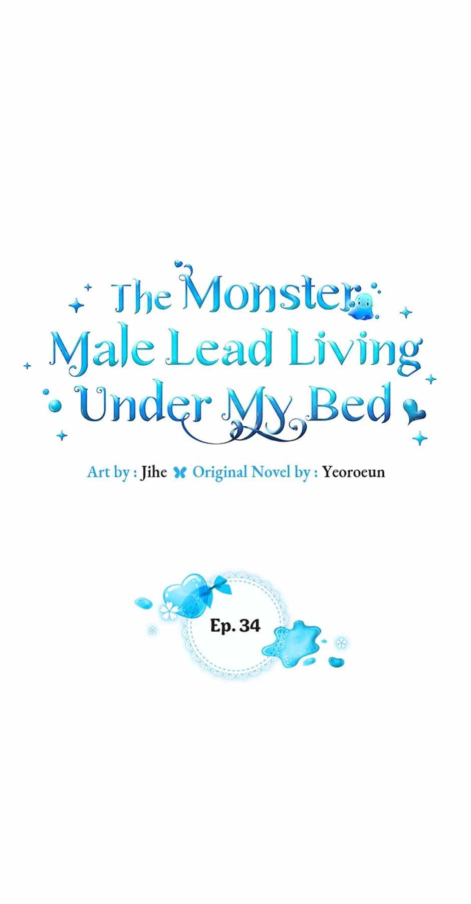 The Monster Male Lead Living Under My Bed Chapter 34 - Page 0