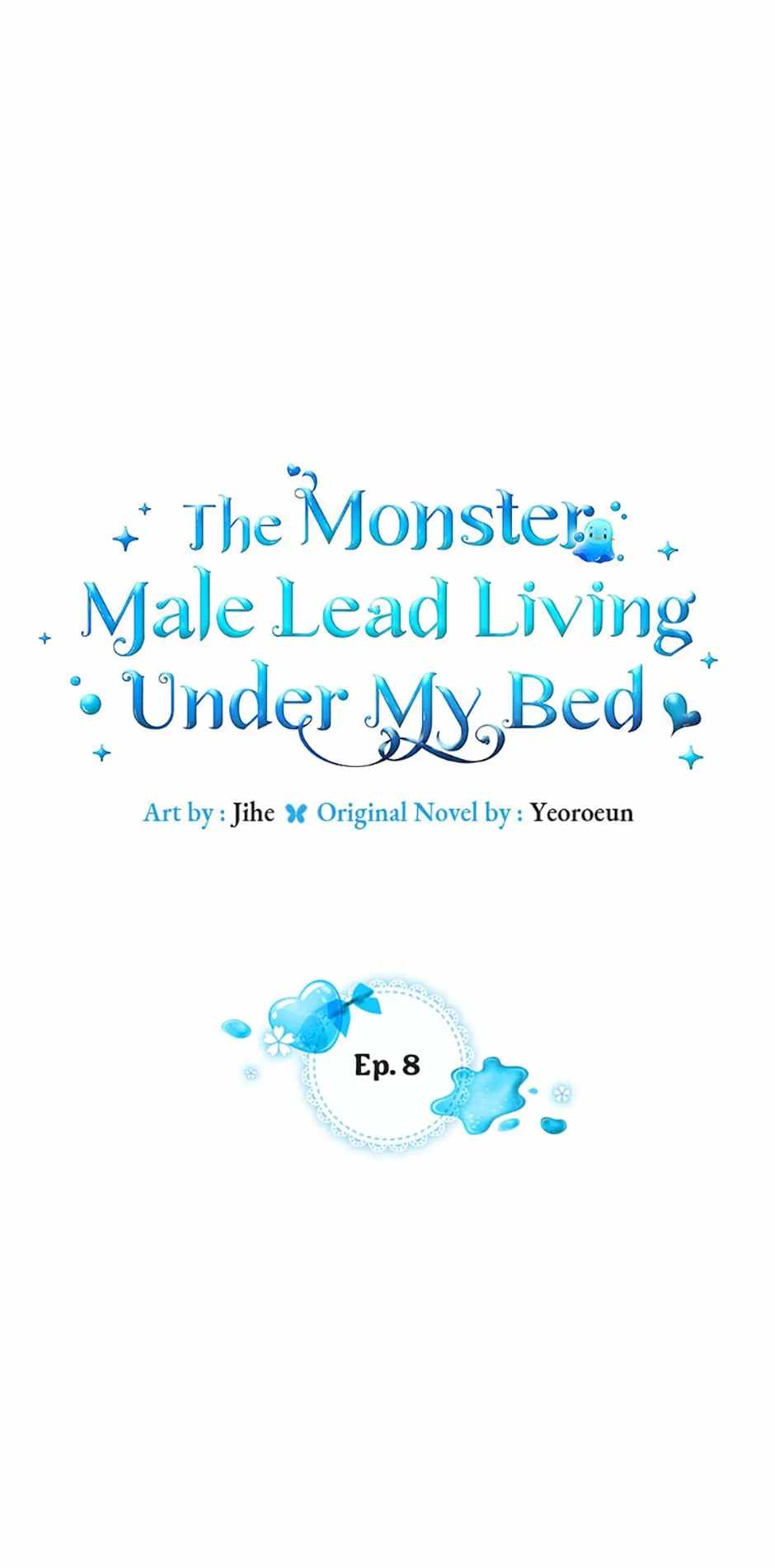 The Monster Male Lead Living Under My Bed Chapter 8 - Page 0