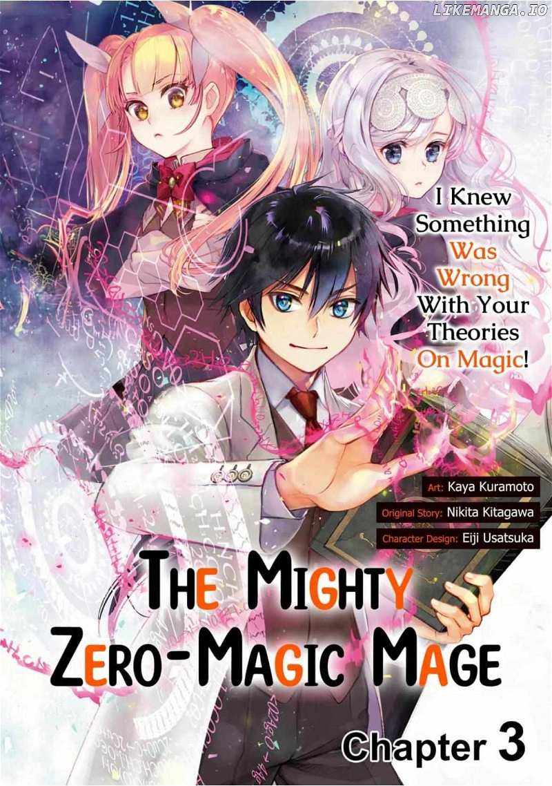 The Most Powerful Mage with Zero Magic Power: I Told You Your Magic Theory was Wrong, Didn’t I? Chapter 3 - Page 1