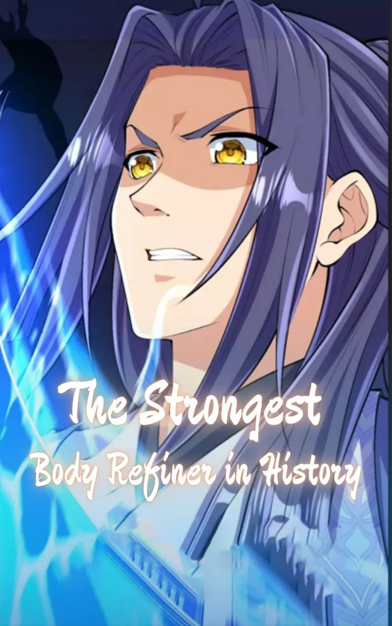 The Strongest Body Refiner in History Chapter 113 - Page 0