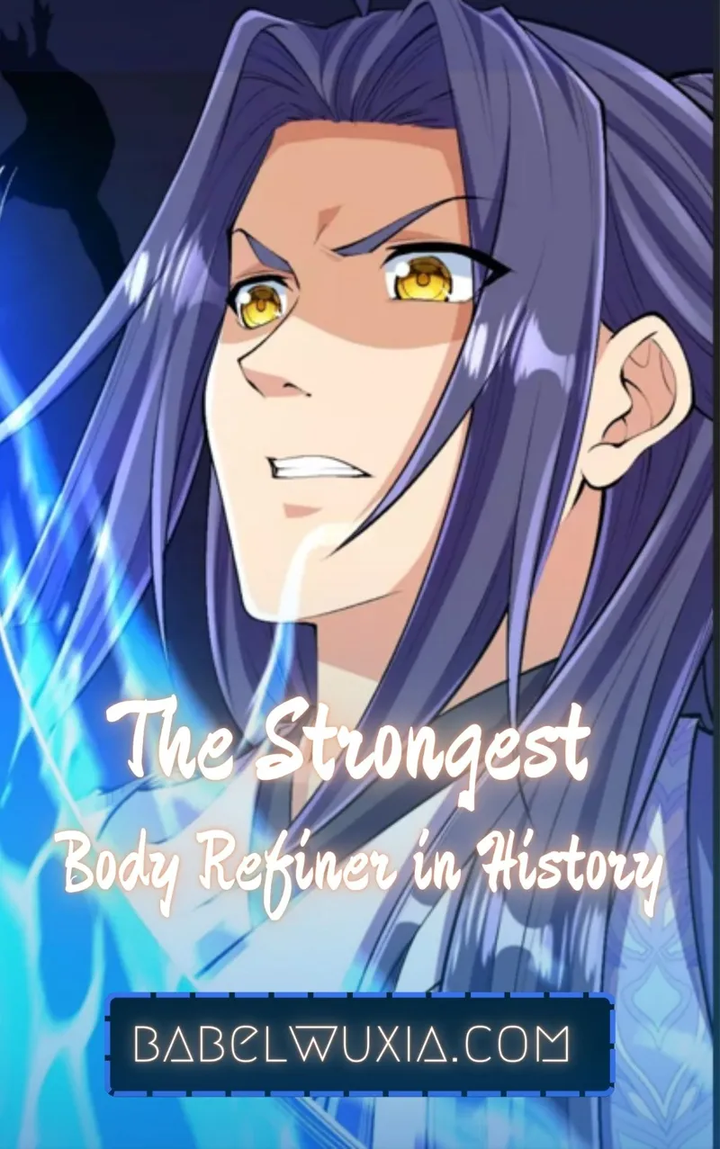 The Strongest Body Refiner in History Chapter 123 - Page 0