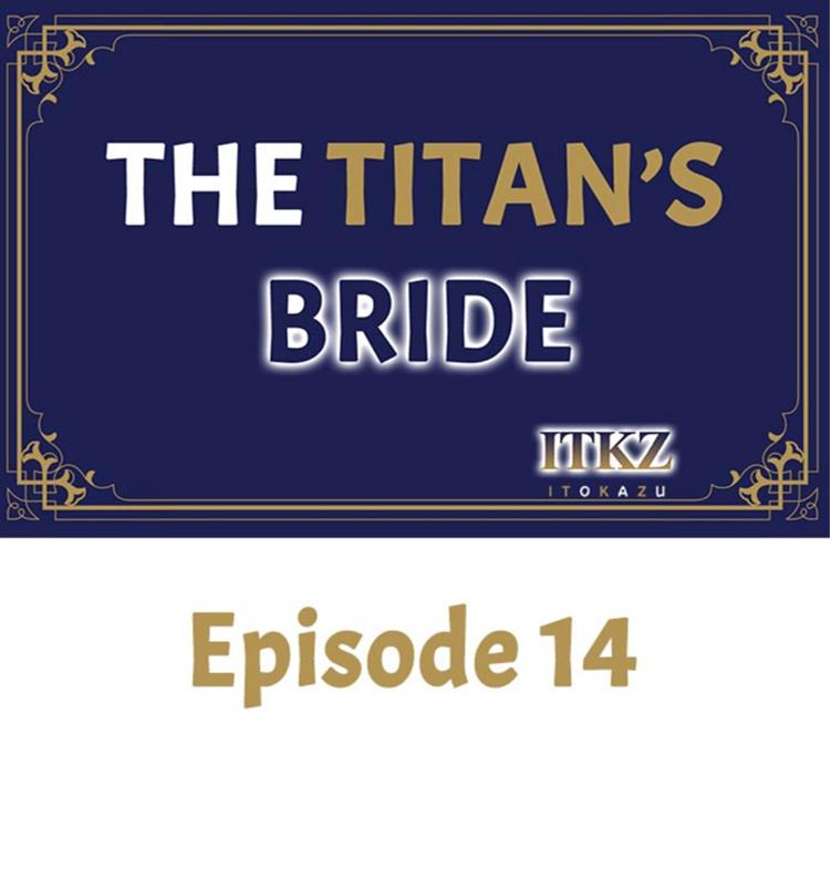 The Titan’s Bride Chapter 14 - Page 1