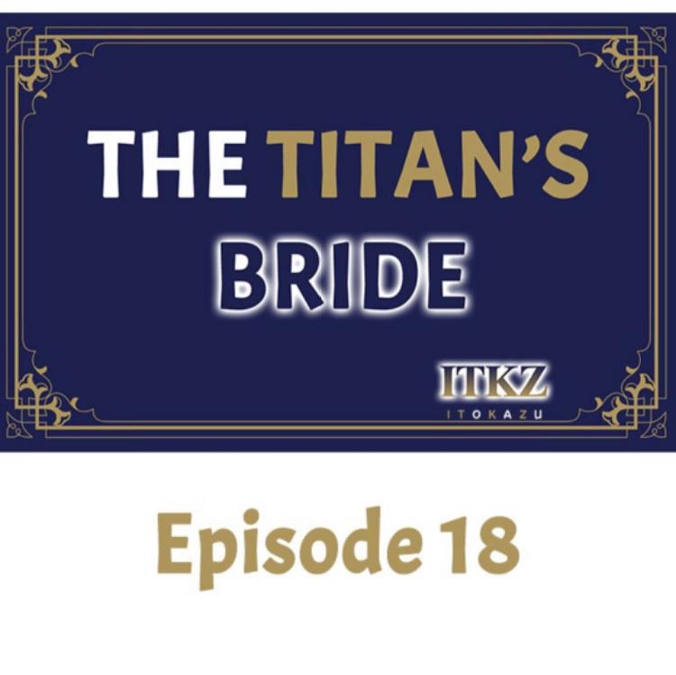 The Titan’s Bride Chapter 18 - Page 1