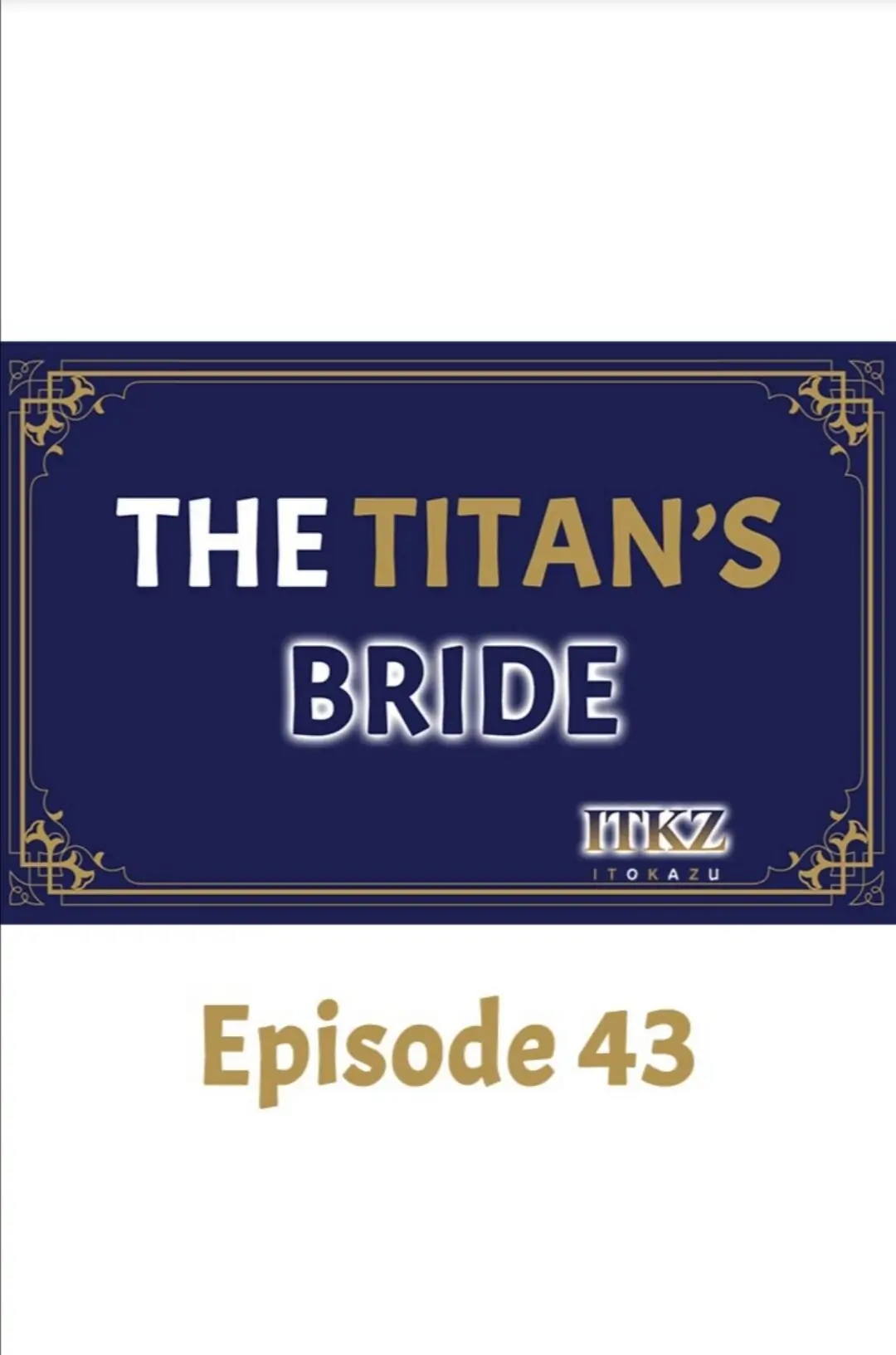 The Titan’s Bride Chapter 43 - Page 1