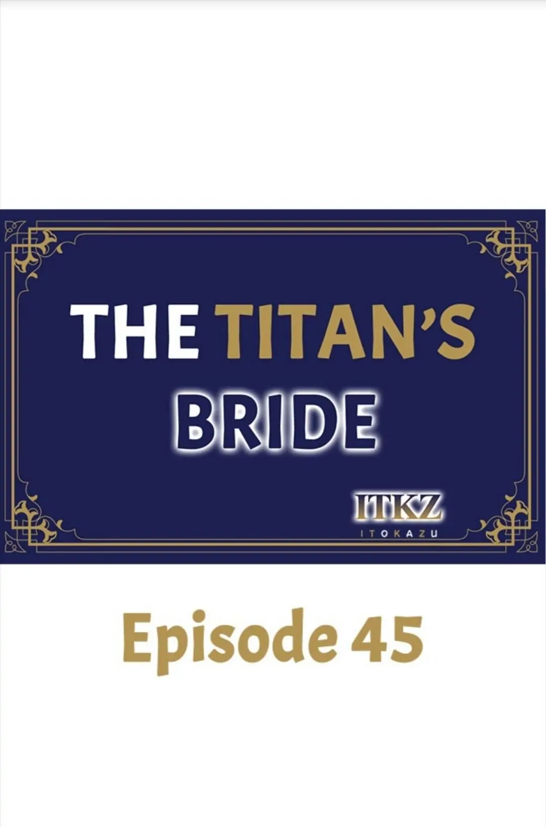 The Titan’s Bride Chapter 45 - Page 1