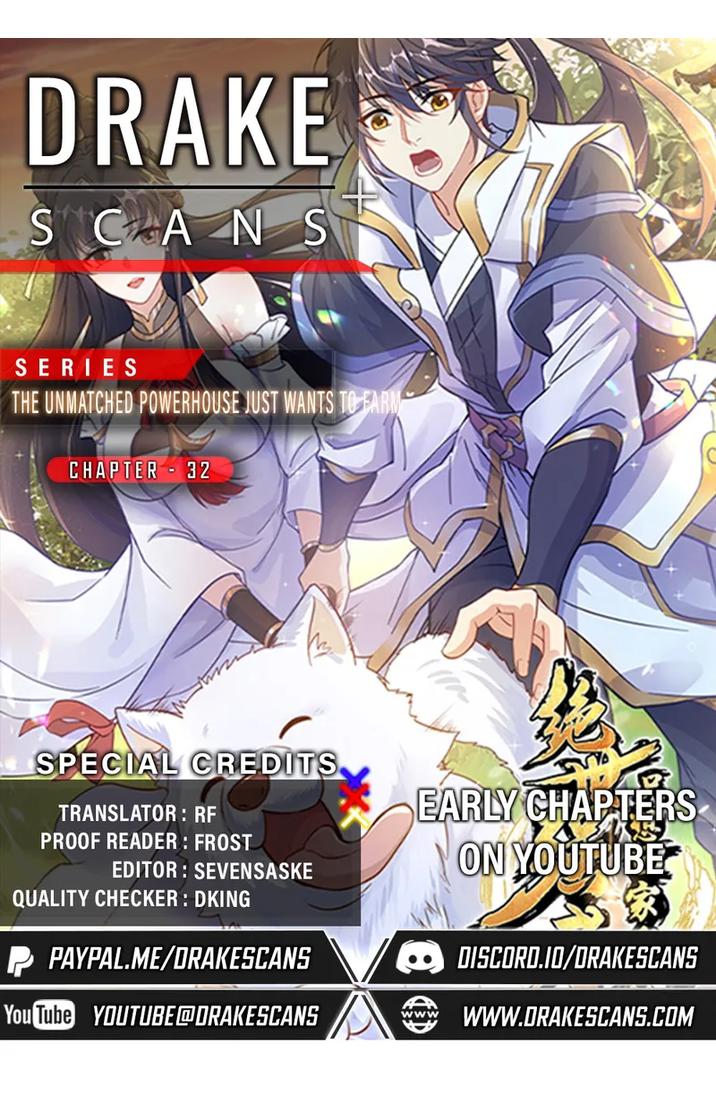 The Unmatched Powerhouse Just Wants to Farm Chapter 32 - Page 0