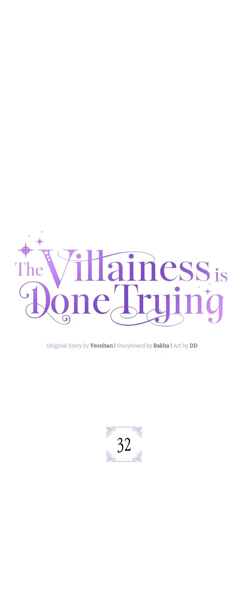 The Villainess Is Done Trying Chapter 32 - Page 0