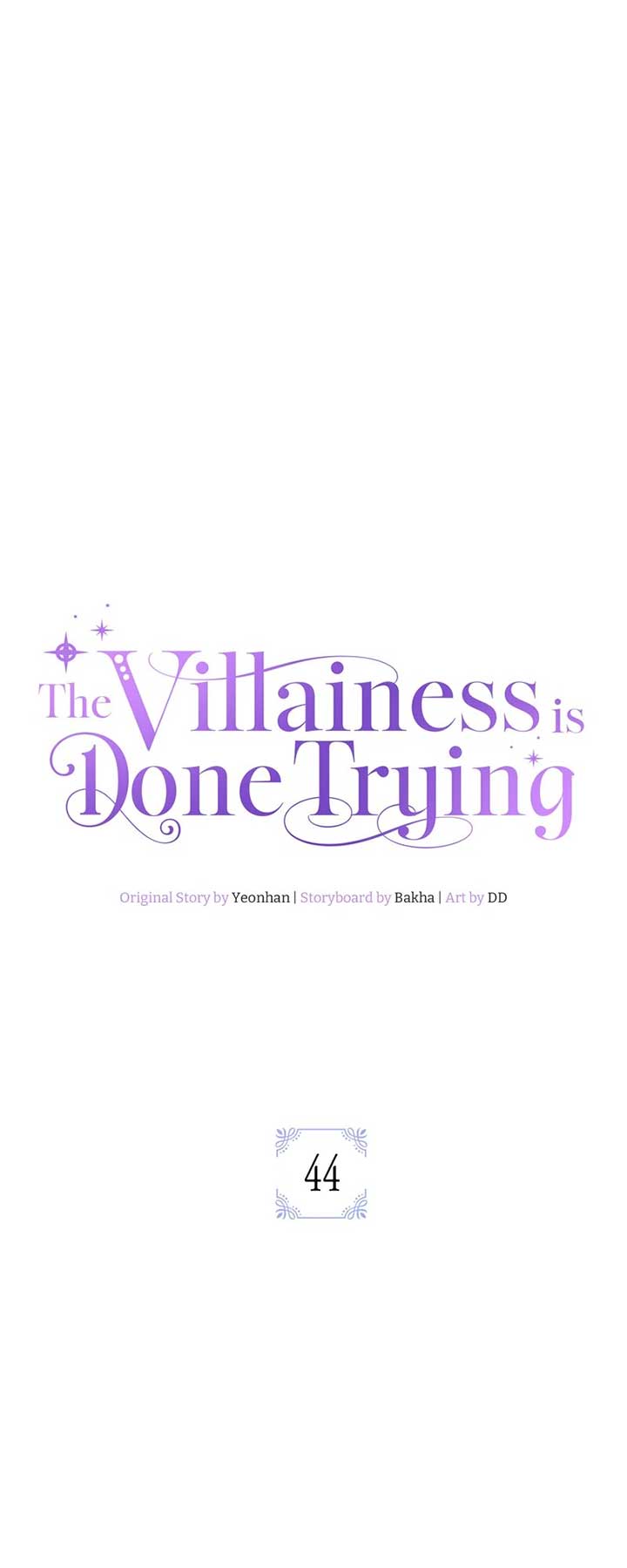 The Villainess Is Done Trying Chapter 44 - Page 0