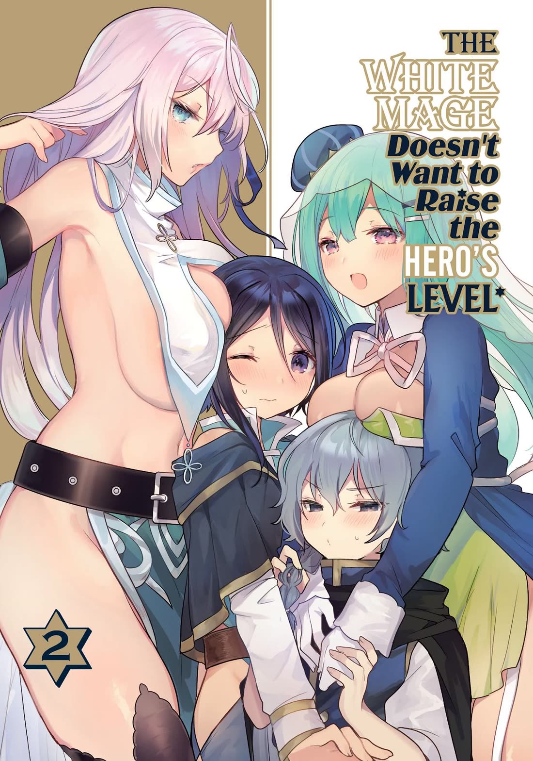The White Mage Doesn’t Want to Raise the Hero’s Level Chapter 6 - Page 2