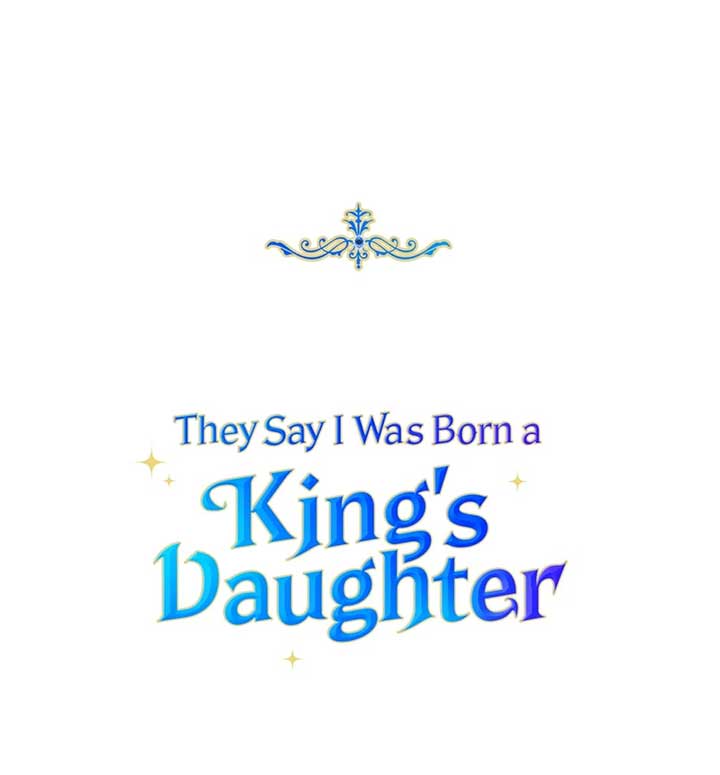 They Say I Was Born a King’s Daughter Chapter 266 - Page 108