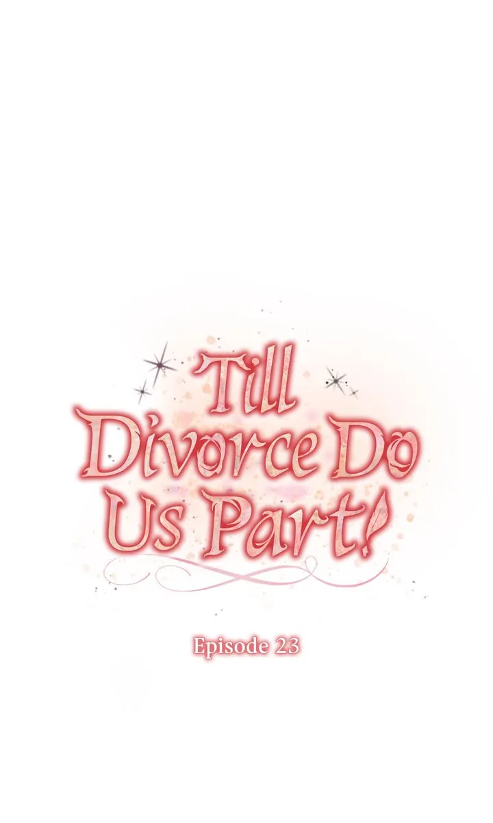 Till Divorce Do Us Part! Chapter 23 - Page 31