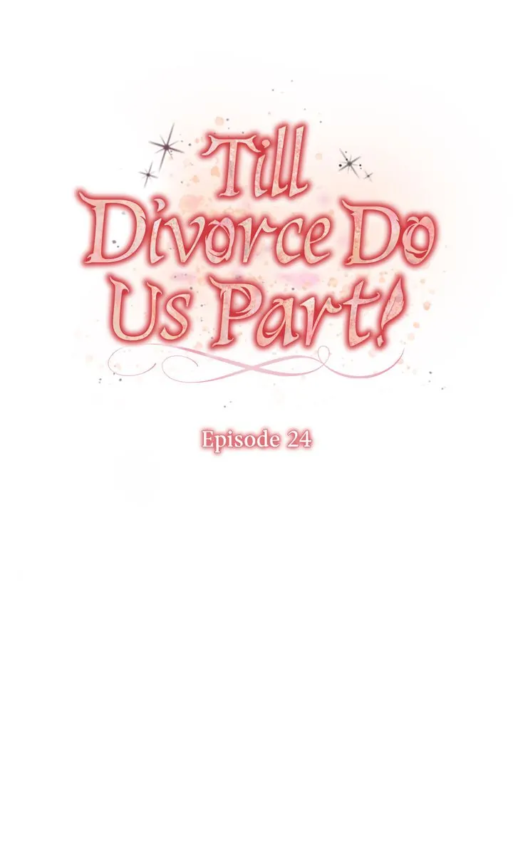 Till Divorce Do Us Part! Chapter 24 - Page 3