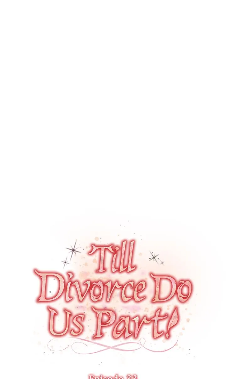 Till Divorce Do Us Part! Chapter 33 - Page 25
