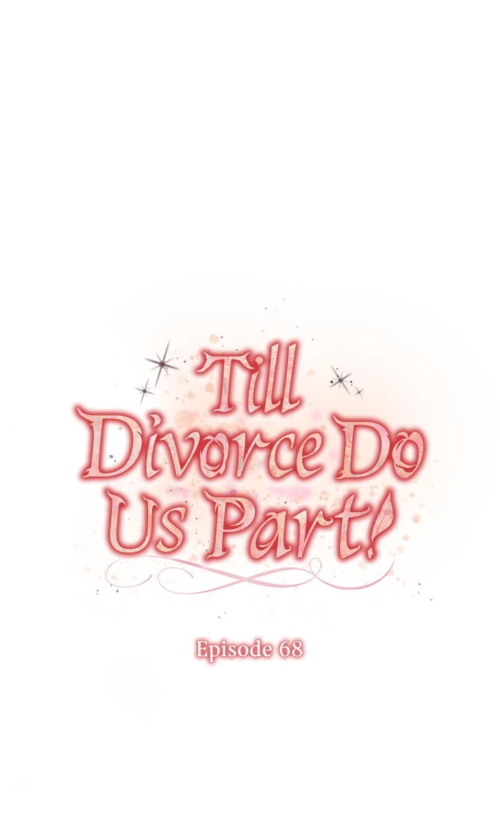 Till Divorce Do Us Part! Chapter 68 - Page 10