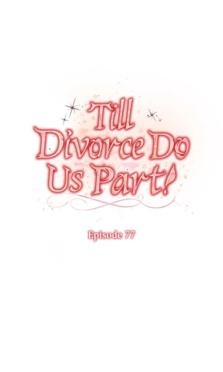 Till Divorce Do Us Part! Chapter 77 - Page 6