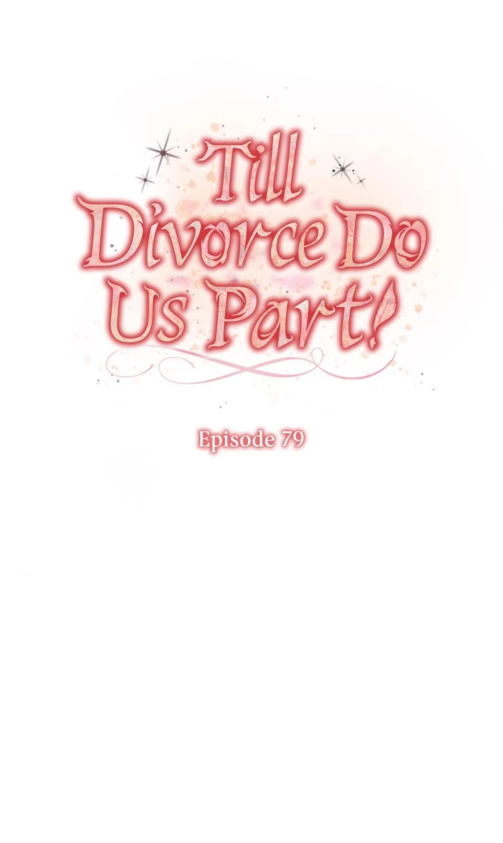 Till Divorce Do Us Part! Chapter 79 - Page 8