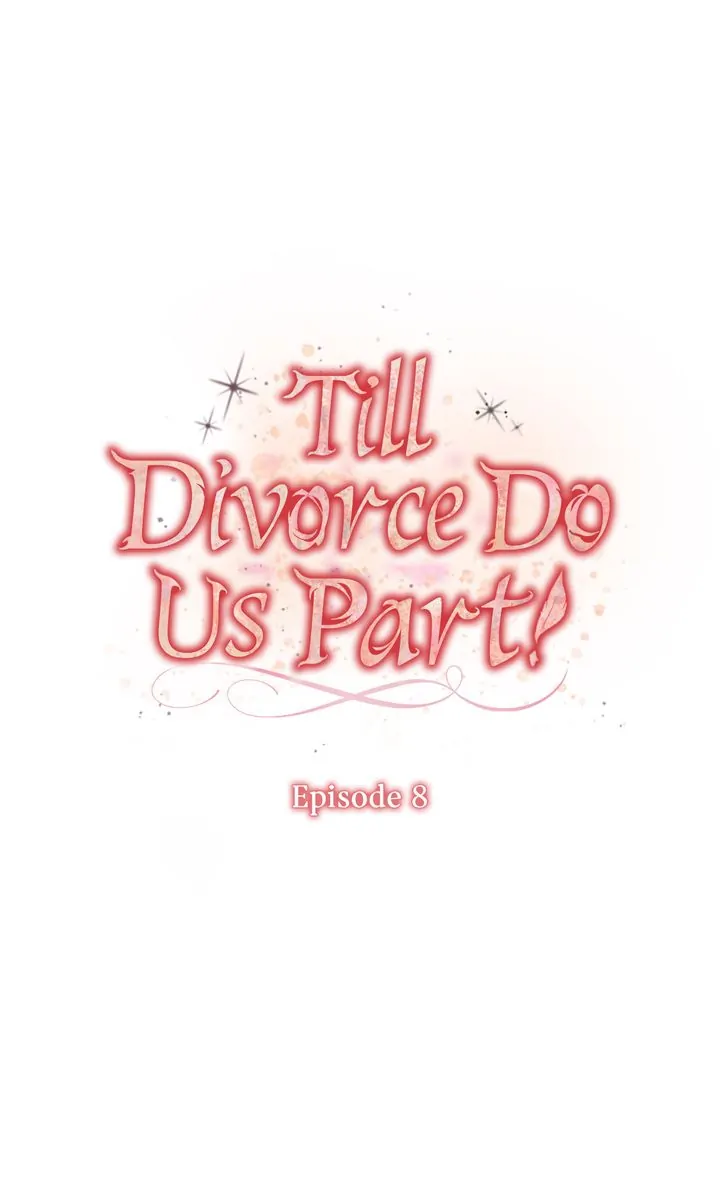 Till Divorce Do Us Part! Chapter 8 - Page 18