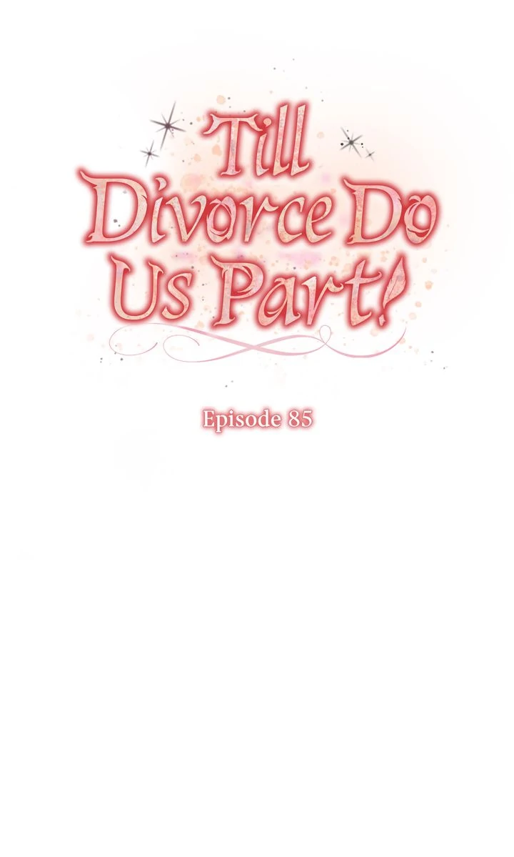 Till Divorce Do Us Part! Chapter 85 - Page 29