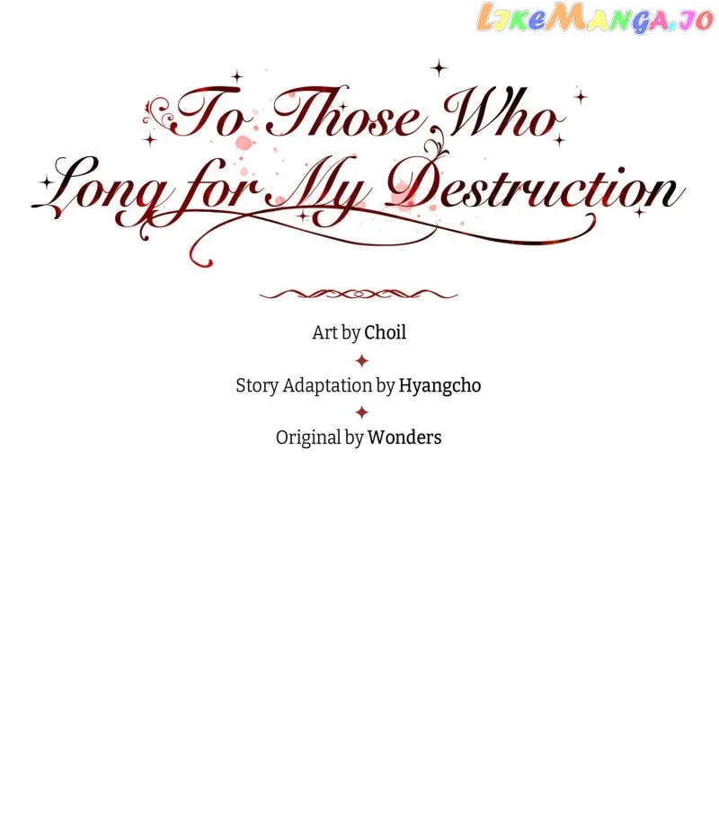 To Those Who Long for My Destruction Chapter 10 - Page 6