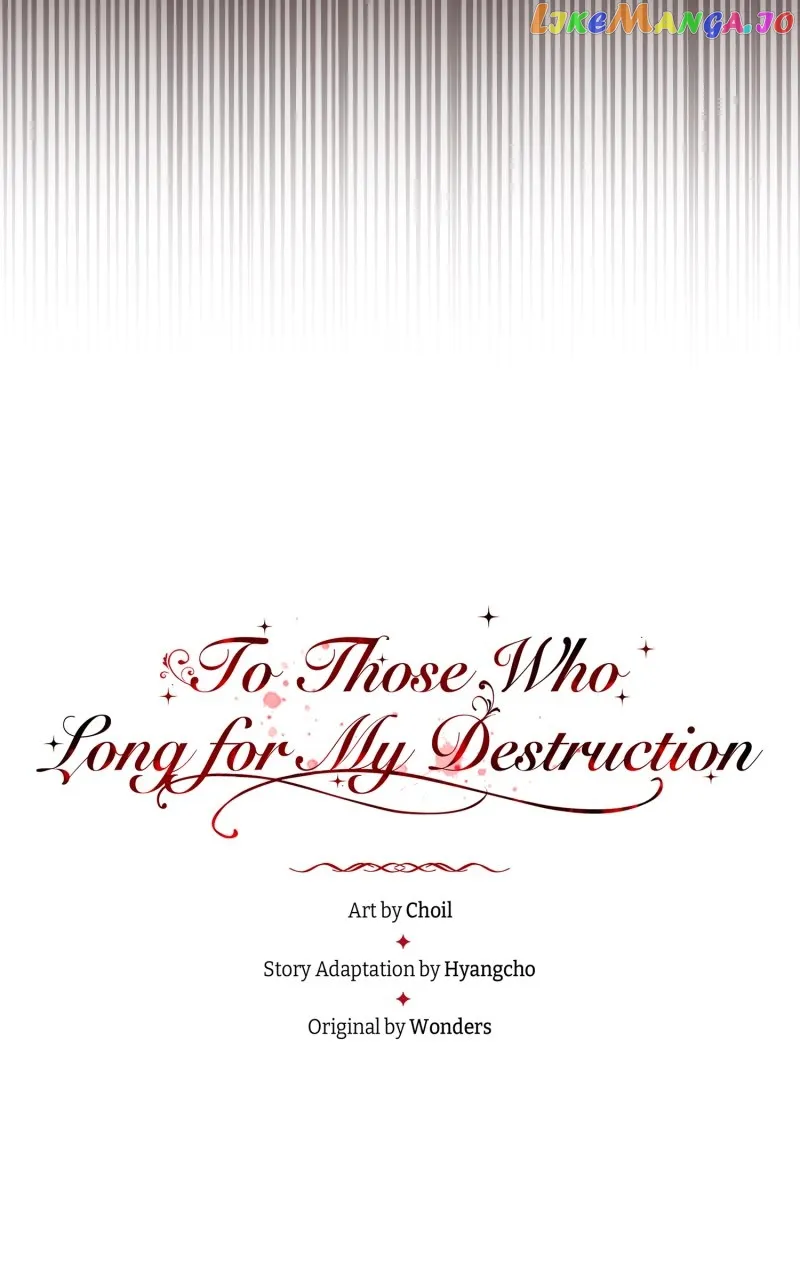 To Those Who Long for My Destruction Chapter 30 - Page 7