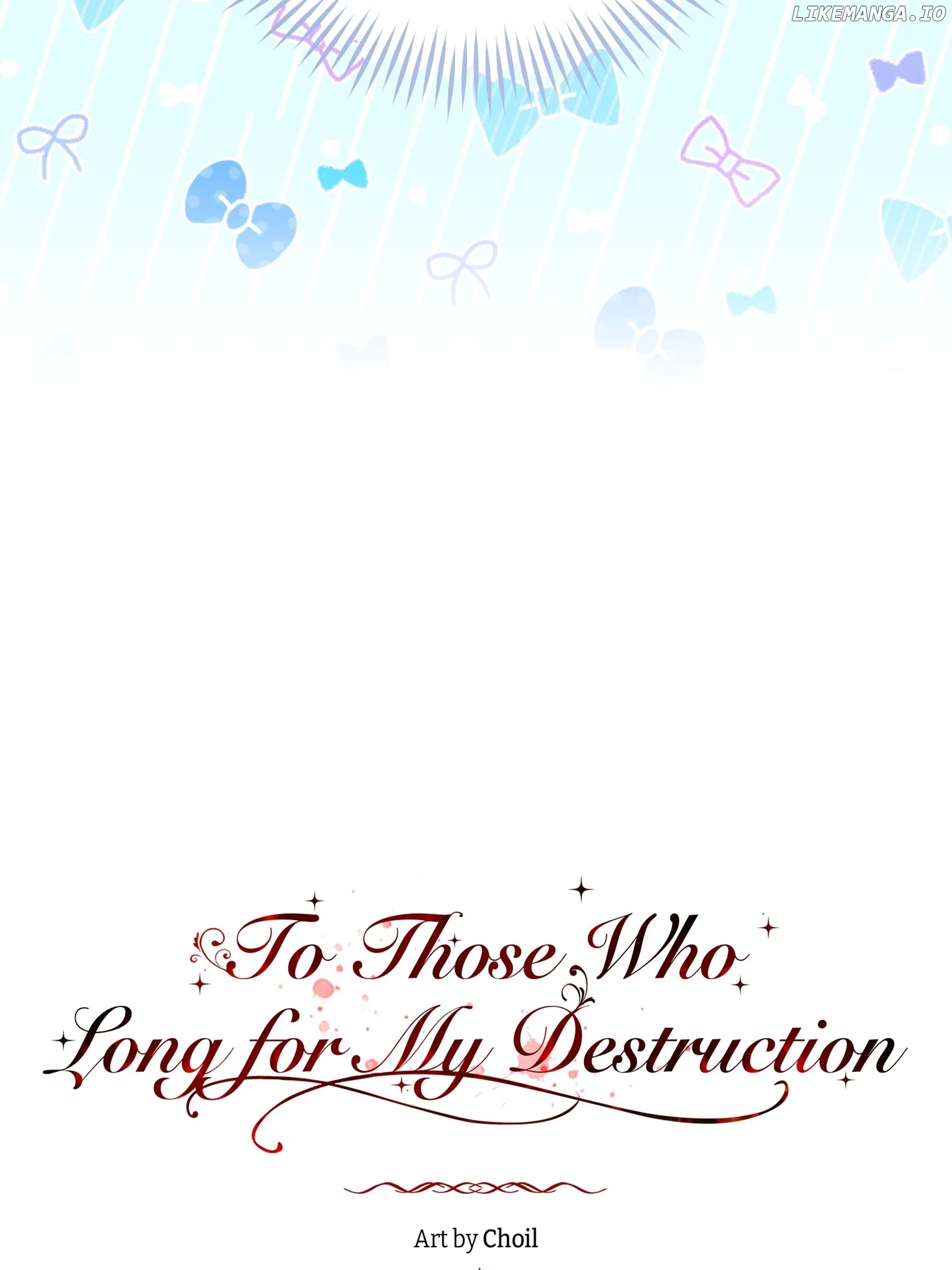 To Those Who Long for My Destruction Chapter 59 - Page 10