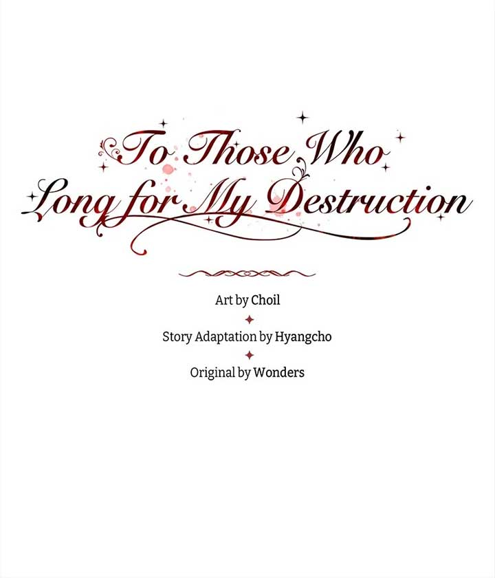To Those Who Long for My Destruction Chapter 87 - Page 6
