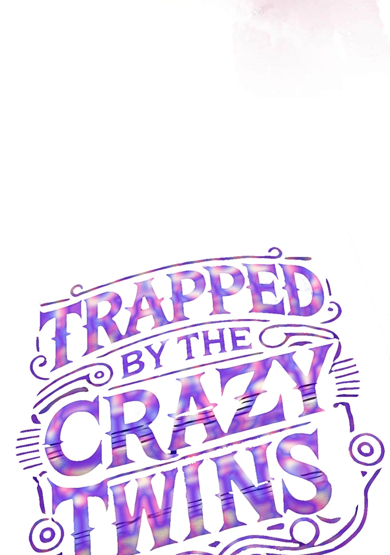 Trapped by the Crazy Twins Chapter 21 - Page 17